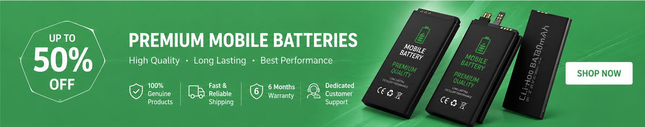Promotional banner for mobile batteries on a green background, showing three black rectangular battery packs with green text, a 'UP TO 50% OFF' badge, feature icons, and a white 'SHOP NOW' button.